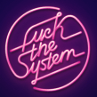FUCK THE SYSTEM. Un projet de T , et pographie de DSORDER - 25.02.2014