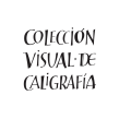Colección Visual de Caligrafía, libros de caligrafía. Un proyecto de Diseño, Ilustración, Br, ing e Identidad y Caligrafía de Silvia Cordero Vega - 23.09.2017