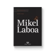 Libro «Mikel Laboa». Design, Traditional illustration, Editorial Design, Fine Arts, Graphic Design, and Poster Design project by Leire y Eduardo - 05.03.2018