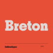 Breton. Un proyecto de Tipografía de Latinotype - 12.04.2019