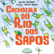 LIVRO • Cachoeira do Rio dos Sapos. Children's Illustration project by Juliana Rabelo - 01.20.2020