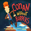 Conan without Borders: The Book Ein Projekt aus dem Bereich Traditionelle Illustration, Digitale Illustration und Kinderillustration von Ed Vill - 20.02.2020