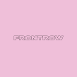 Frontrow . Un projet de Design , Animation, Mode, Design graphique, T, pographie , et Développement web de The Negra - 26.02.2020