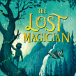 The Lost Magician. Un proyecto de Creatividad, Stor, telling y Narrativa de Piers Torday - 08.09.2018