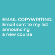 Email to my list announcing a new course. Um projeto de Cop e writing de Pam Neely - 29.03.2020