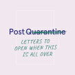 Post Quarantine. Un proyecto de Diseño, Ilustración, Publicidad y Lettering de Nikky Lyle - 19.11.2021