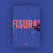 Fisuras. Narrative, and Fiction Writing project by José Urriola - 07.20.2020