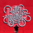 Better Together — Mural Lettering. Lettering, H, and Lettering project by João Varela - 10.28.2021
