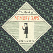 The Book of Memory Gaps Ein Projekt aus dem Bereich Illustration, Schrift, Erzählung und Bilderbücher von Cecilia Ruiz - 10.01.2022