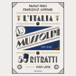 L'Italia di Mussolini in 50 ritratti. Un progetto di Illustrazione tradizionale, Illustrazione digitale e Albo illustrato di Ivan Canu - 23.02.2022