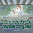 Cocodrilo verde inglés Ein Projekt aus dem Bereich Illustration und Editorial Illustration von Cecilia Varela - 11.03.2022