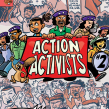 ACTION ACTIVISTS #2. Un proyecto de Cómic de Fred Van Lente - 06.02.2022