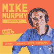 Podcast: Mike Murphy Unplugged. Un proyecto de Podcasting de Mike Murphy - 28.06.2022