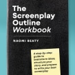 The Screenplay Outline Workbook. Un proyecto de Cine, vídeo, televisión, Escritura y Cine de Naomi Beaty Valdivia - 02.07.2022