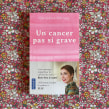 Livre Un cancer pas si grave Ein Projekt aus dem Bereich Schrift von Géraldine Dormoy - 05.07.2022