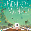 O Menino e o Mundo - Trilha Sonora Original. Music, Film, Video, TV, Animation, and Music Production project by Gustavo Kurlat e Ruben Feffer - 12.29.2022