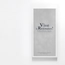 VIVE LA RÉRISTANCE. Un proyecto de Diseño de Fuen Salgueiro - 28.10.2010