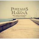 Postales de la Habana. Un proyecto de Fotografía de Claudio Conforti - 05.08.2014