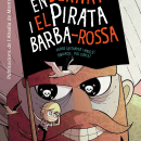En Bernat i el Pirata Barba-Rossa.. Un progetto di Illustrazione tradizionale di Pol Cunyat Gas - 07.09.2014