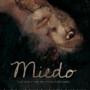 Afiche documental "MIEDO". Un proyecto de Diseño y Cine de Fernanda López Ruano - 01.03.2015