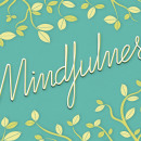 Mindfulness. Traditional illustration, Graphic Design, T, and pograph project by Andrea Soler - 05.22.2015