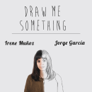 Draw me something. Photograph, and Graphic Design project by Irene Muñoz - 09.04.2015