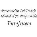 PRESENTACIÓN DE TRABAJO IDENTIDAD NO PROGRAMÁDA TORTAFRITERO. Un proyecto de Diseño gráfico de Gustavo Carrión Pettinari - 08.10.2015