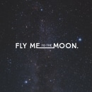 Fly Me To The Moon. Un proyecto de Dirección de arte, Br, ing e Identidad y Diseño gráfico de Isabel Salas - 25.11.2015