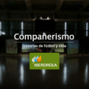 Campaña IBERDROLA (Historias de Fútbol y vida). Projekt z dziedziny Kino, film i telewizja, Postprodukcja fotograficzna, Telewizja i VFX użytkownika Miguel de la Cuétara - 09.03.2016
