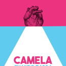 Cartel de Camela de un universo alternativo. Design project by Toño Domínguez - 05.29.2016