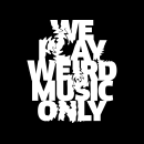 We play weird music only. Design, Br, ing, Identit, Film Title Design, Graphic Design, T, pograph, and Street Art project by Héctor Rodríguez - 06.09.2016