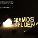 Seamos Influencia. Un progetto di Pubblicità, Br, ing, Br, identit, Design editoriale, Eventi, Graphic design e Stop motion di Andrés José Garavaglia - 19.08.2016