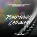 Rompiendo Cadenas. Design, Advertising, Events, and Graphic Design project by Andrés José Garavaglia - 12.10.2016