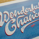Wonderful Chances. Un proyecto de Tipografía, Caligrafía y Lettering de Yani&Guille - 27.06.2017