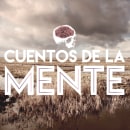 Teaser del Opening para webserie Cuentos de la Mente  Ein Projekt aus dem Bereich Musik und Kino, Video und TV von Tony Domenech - 10.07.2017