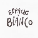 Espacio en blanco. Design, Film, Video, TV, Animation, Art Direction, Curation, T, pograph, and Calligraph project by Flaminguettes - 11.01.2013