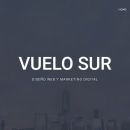 Vuelo Sur: Agencia de Diseño Web y Marketing Digital. Un proyecto de Marketing y Diseño Web de Javier Delestal - 01.07.2017