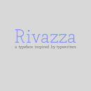 Rivazza Font. Een project van T, pografie, Kalligrafie y  Belettering van Elisa Pérez - 27.11.2017