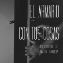 El armario con tus cosas . Projekt z dziedziny  Kino użytkownika Ramón García Pérez - 10.10.2013