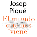 Josep Piqué - El Mundo que nos viene (BookTrailer). Un proyecto de Vídeo de Ignasi Boltó Alario - 08.05.2018