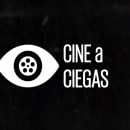 Cabecera de Cine a ciegas. Cinema, Vídeo e TV projeto de Jesús López Alarcón - 18.06.2016