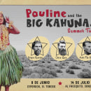 Cartel para la gira manchega (y lo que venga) de Pauline & The Big Kahunas. Un proyecto de Diseño de carteles de Paula de Aguirre García - 07.08.2018