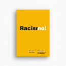 Racismo no!. Design project by Carmen Bustillo Bernaldo de Quirós - 08.24.2018