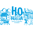 H2O con H de Huelva. Un proyecto de Ilustración tradicional, Publicidad, Motion Graphics, Animación, Diseño de personajes, Diseño gráfico, Diseño de producto, Serigrafía, Vídeo, Televisión, Animación 2D, Stor y telling de trapeciomucho - 02.06.2018