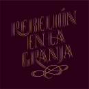 Rebelión en la Granja - George Orwell. A T, pograph, Lettering, and Pencil drawing project by Never Sleep - 09.26.2018