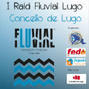 I Raid Fluvial Lugo. Video project by iago viana - 06.30.2018