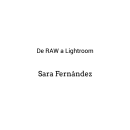Mi Proyecto del curso: Revelado de archivos RAW con Lightroom. Photograph, and Photo Retouching project by Sara Fernandez - 01.10.2019