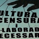 Cultura, censura i col·laboradors necessaris. Un proyecto de Eventos y Vídeo de Julián Affranchino - 18.01.2019