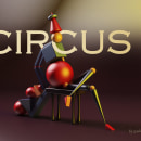 Circus. 3D project by Gabriel Matteucci - 04.29.2019
