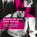 Escuela de Arte Joan Brossa - Folleto. Un proyecto de Diseño editorial de Sandra Martín - 01.05.2019